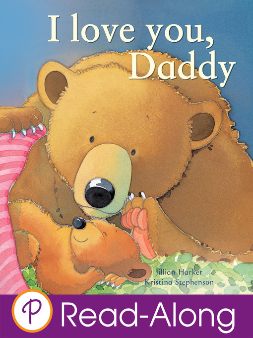 Title details for I Love You, Daddy by Jillian Harker - Wait list